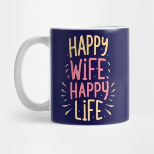 Happy Wife Happy Life Mug